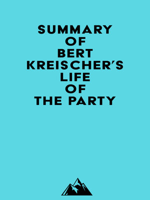 cover image of Summary of Bert Kreischer's Life of the Party